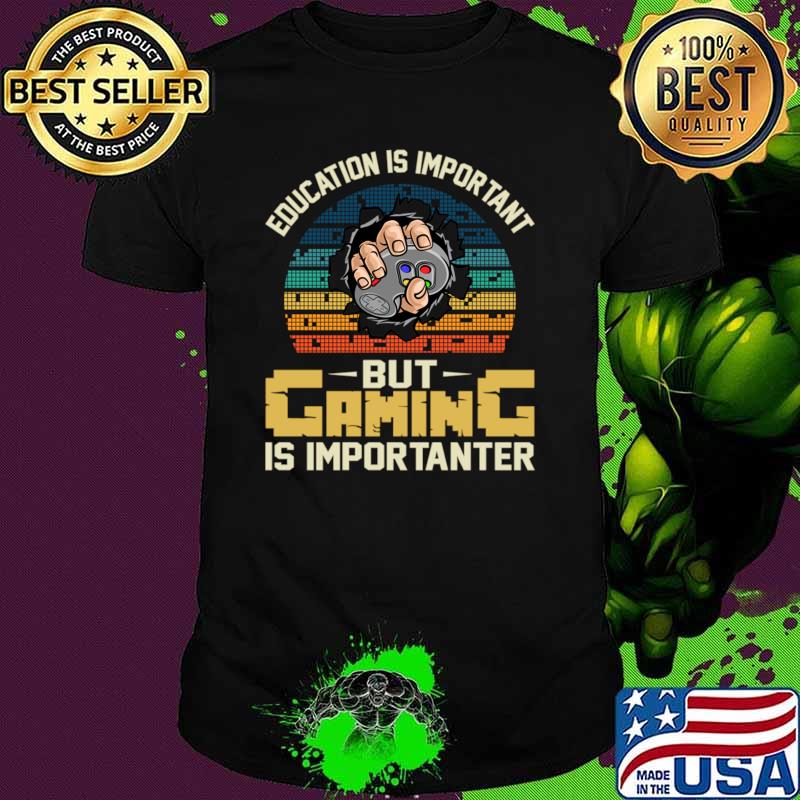 Education is important but gaming is importanter vintage sunset T-Shirt