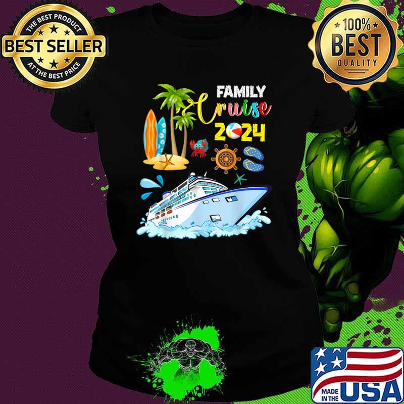 Family Cruise 2024 Summer Vacation Cruise Ship Lover T-Shirt, hoodie ...