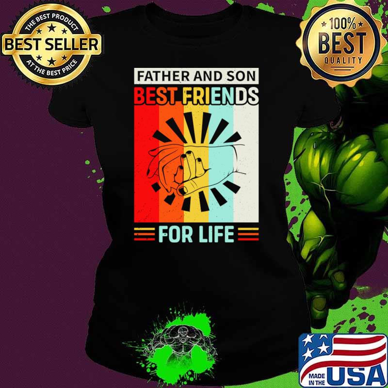 Father and Son Best Friends for Life hands retro T-Shirt