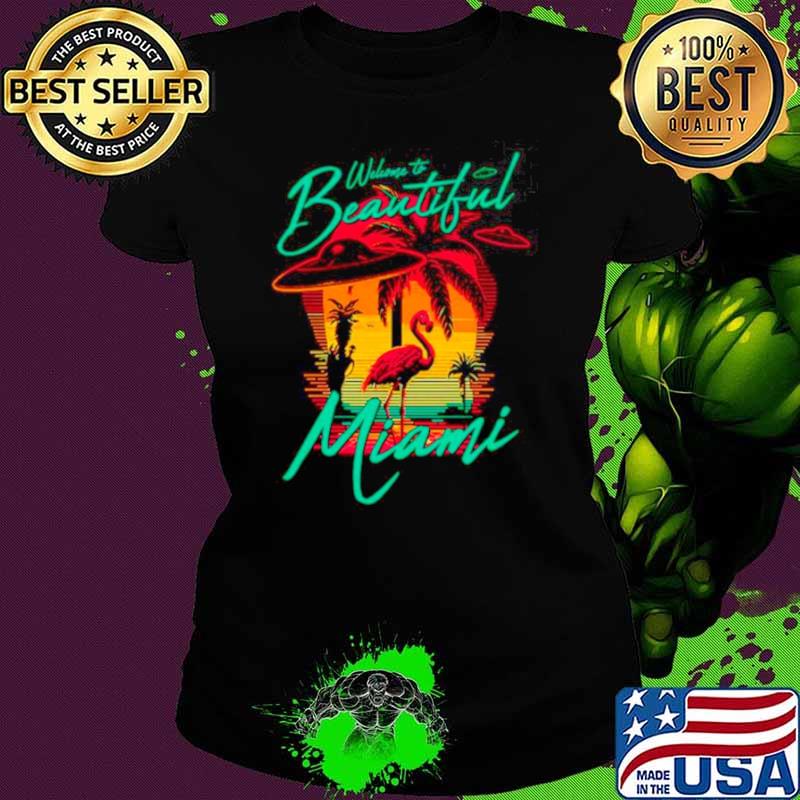 Flamingo welcome to Beautiful Miami shirt