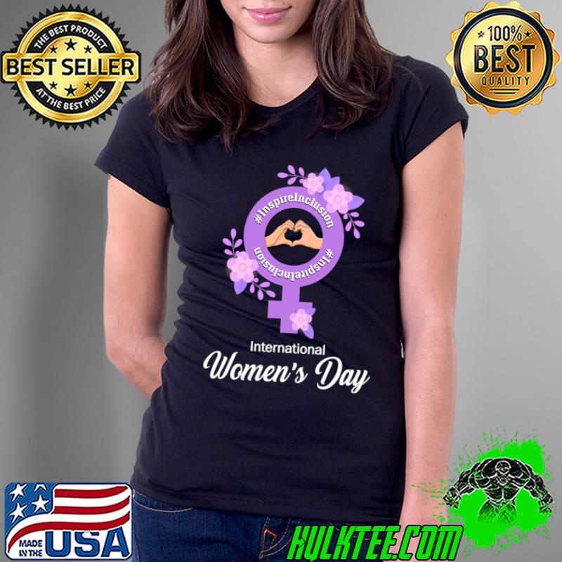 International Womens Day 2024 Inspire Inclusion 8 March T-Shirt
