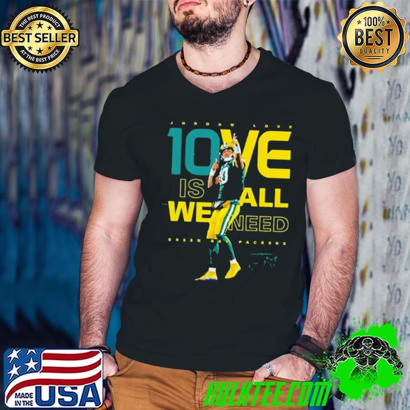 Jordan Love 1ove Is We All Need Green Bay Packers Signature Shirt Guys V Neck Jordan Love 1ove Is We All Need Green Bay Packers Signature Shirt Guys V Neck