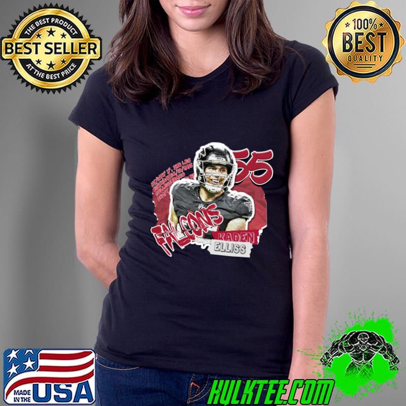 Kaden Elliss Superstar American football linebacker for the Atlanta Falcons T-Shirt Ladies Tee Kaden Elliss Superstar American football linebacker for the Atlanta Falcons T-Shirt Ladies Tee