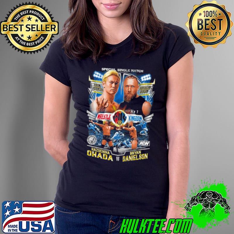 Kazuchika Okada Vs Bryan Danielson New Japan Pro Wrestling Special Single Match shirt