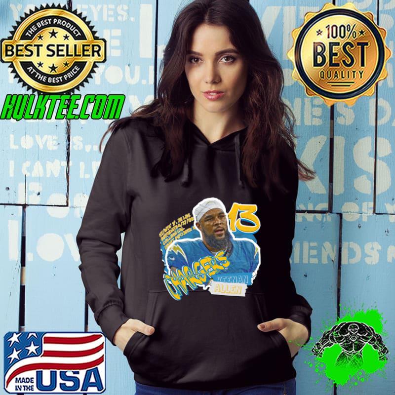 Keenan Allen Superstar American football wide receiver for the Los Angeles Chargers T-Shirt Hoodie Keenan Allen Superstar American football wide receiver for the Los Angeles Chargers T-Shirt Hoodie