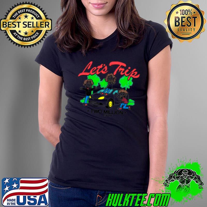 Let’s Trip La Minivan Two Million shirt