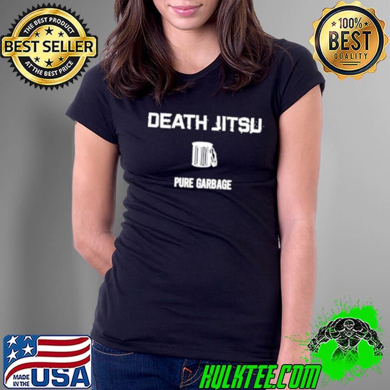 Mark Death Jitsu Pure Garbage shirt