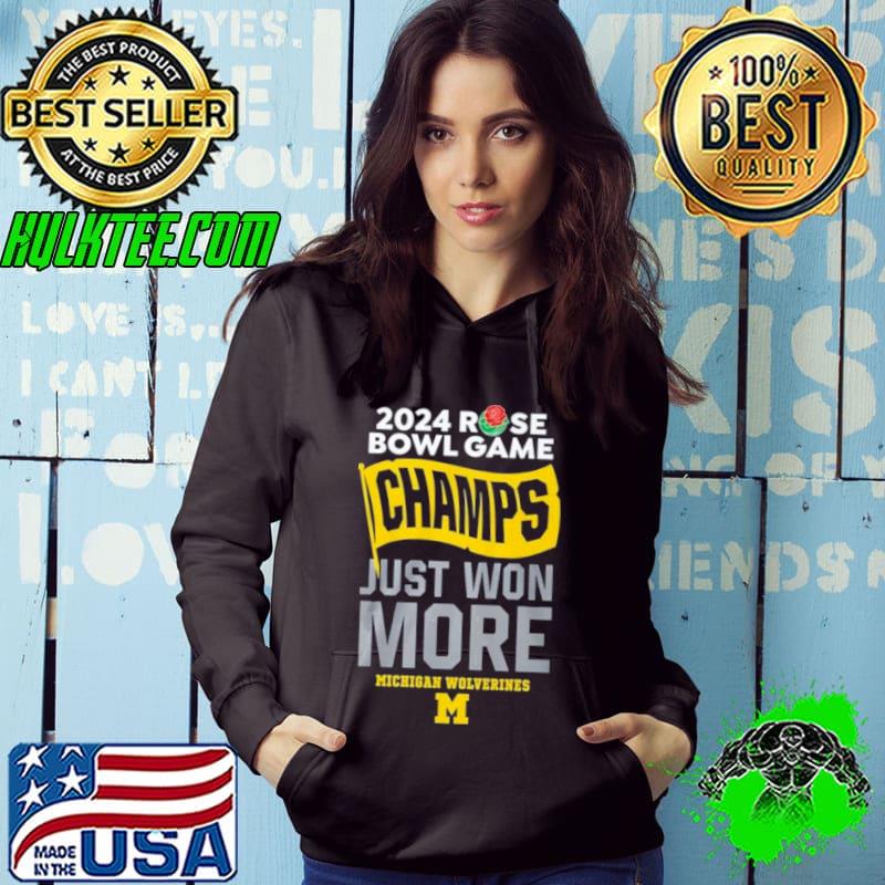 Michigan Rose Bowl Champions Just Won More 2024 s Hoodie Michigan Rose Bowl Champions Just Won More 2024 s Hoodie