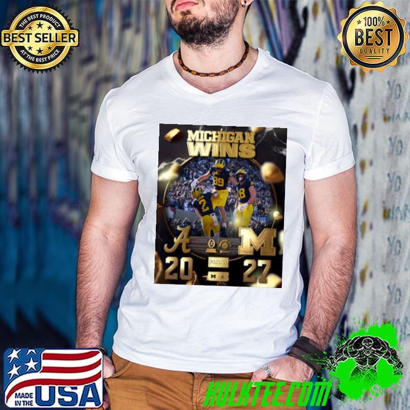 Michigan Wolverines 2024 Rose Bowl Champions Michigan Win 27 20 Alabama Next Houston Shirt