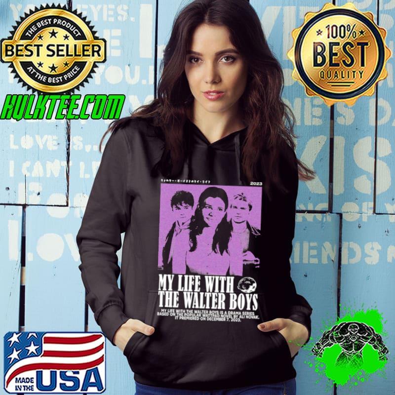 My Life With The Walter Boys Movie Design s Hoodie My Life With The Walter Boys Movie Design s Hoodie