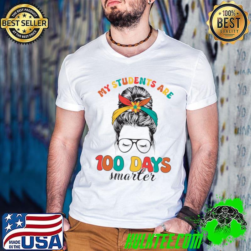 My students are 100 days smarter messy bun hair colors T-Shirt Guys V Neck My students are 100 days smarter messy bun hair colors T-Shirt Guys V Neck