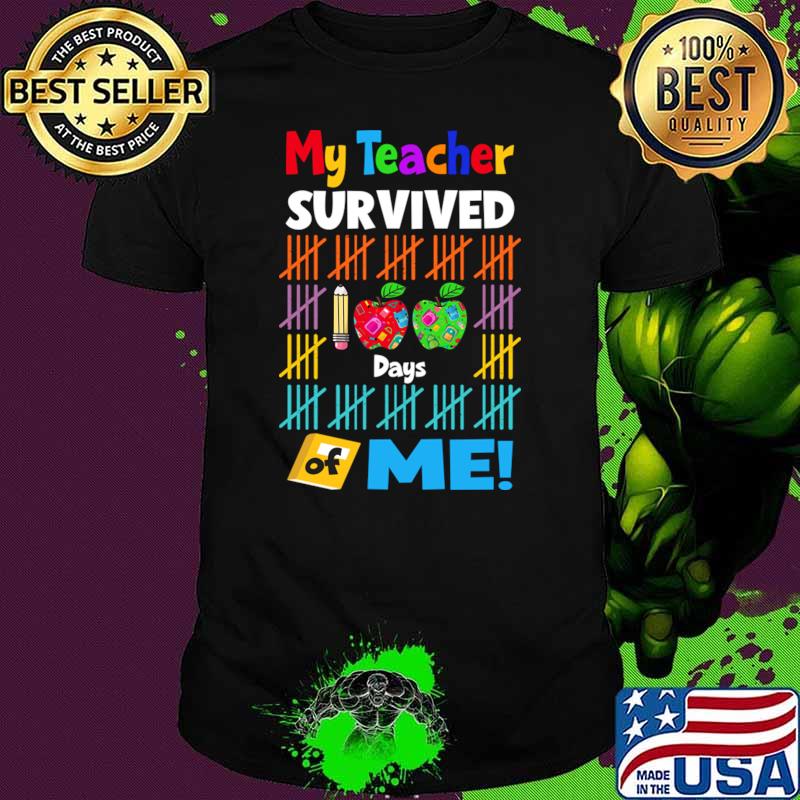 My Teacher Survived 100 Days of Me Apple Pencil 100th Day of School T-Shirt