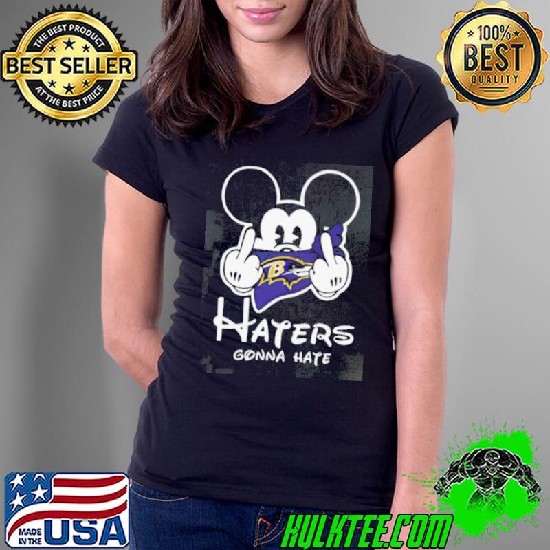 NFL Baltimore Ravens Haters Gonna Hate Mickey Mouse Disney Football Shirt Ladies Tee NFL Baltimore Ravens Haters Gonna Hate Mickey Mouse Disney Football Shirt Ladies Tee