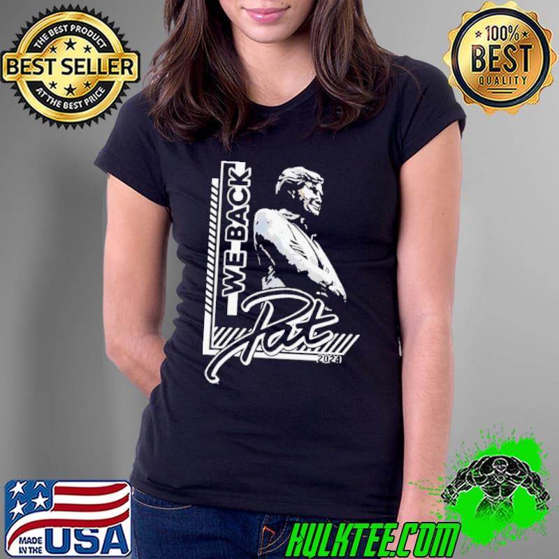 Pat Summitt we back Pat 2024 shirt