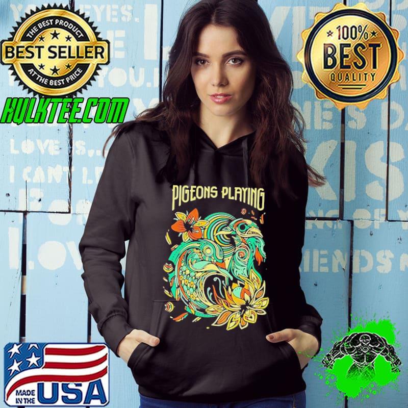 Pigeons Playing Ping Pong Lotus Pigeons Tour Shirt Hoodie Pigeons Playing Ping Pong Lotus Pigeons Tour Shirt Hoodie