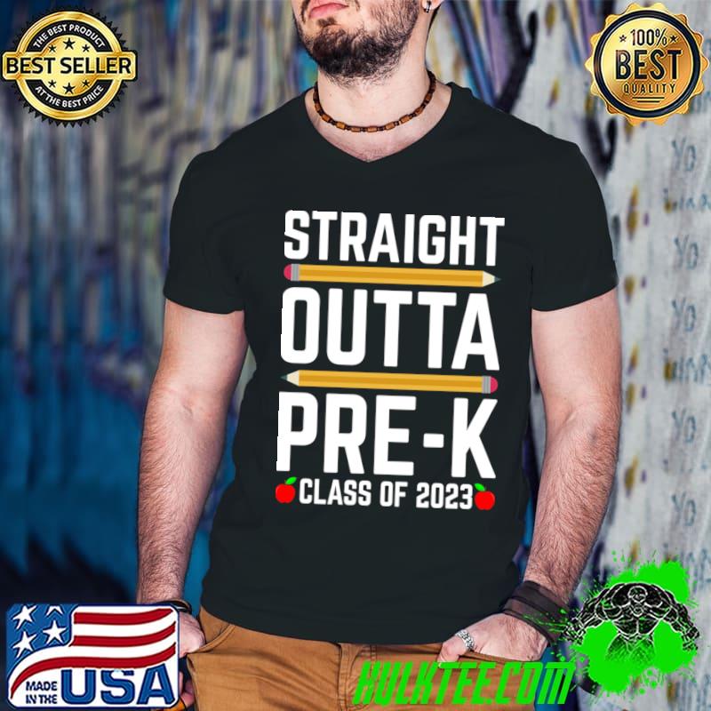 Pre-K Graduation Pride Straight Outta Pre-K Class of 2023 Pencils Apple T-Shirt