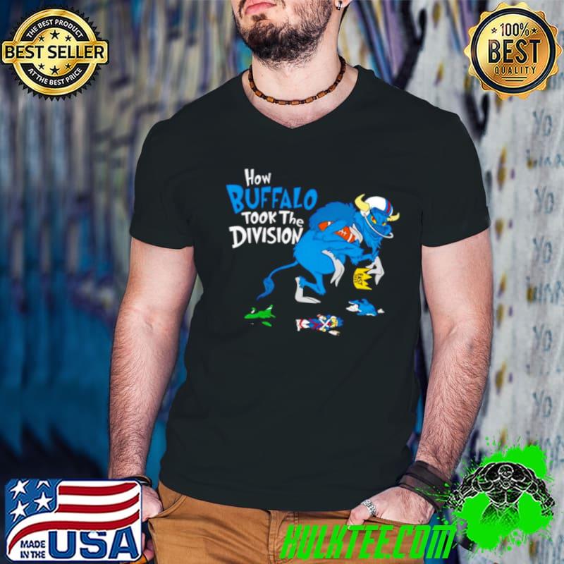 Premium how Buffalo took the division shirt