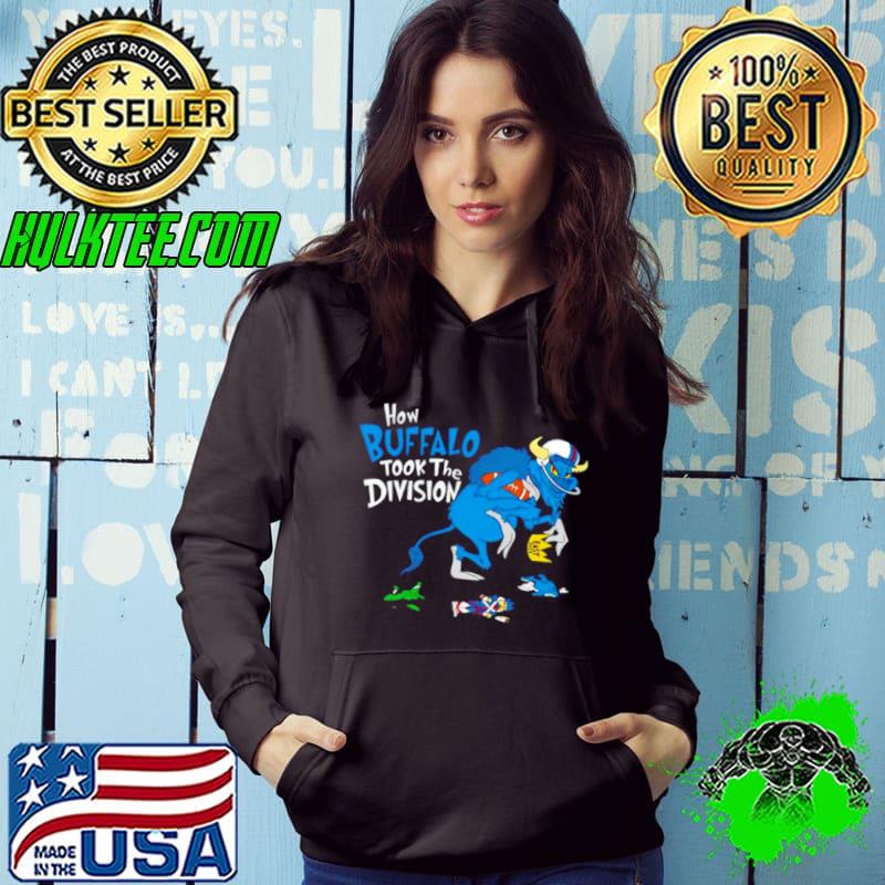Premium how Buffalo took the division s Hoodie Premium how Buffalo took the division s Hoodie