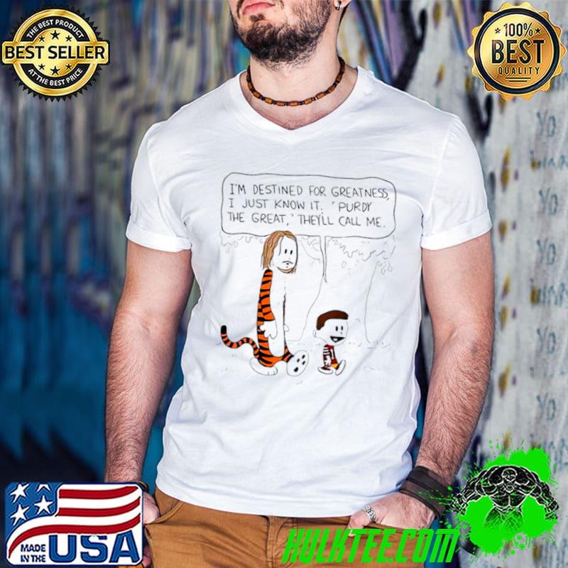 Rita Oak’s Purdy The Great They’ll Call Me Shirt