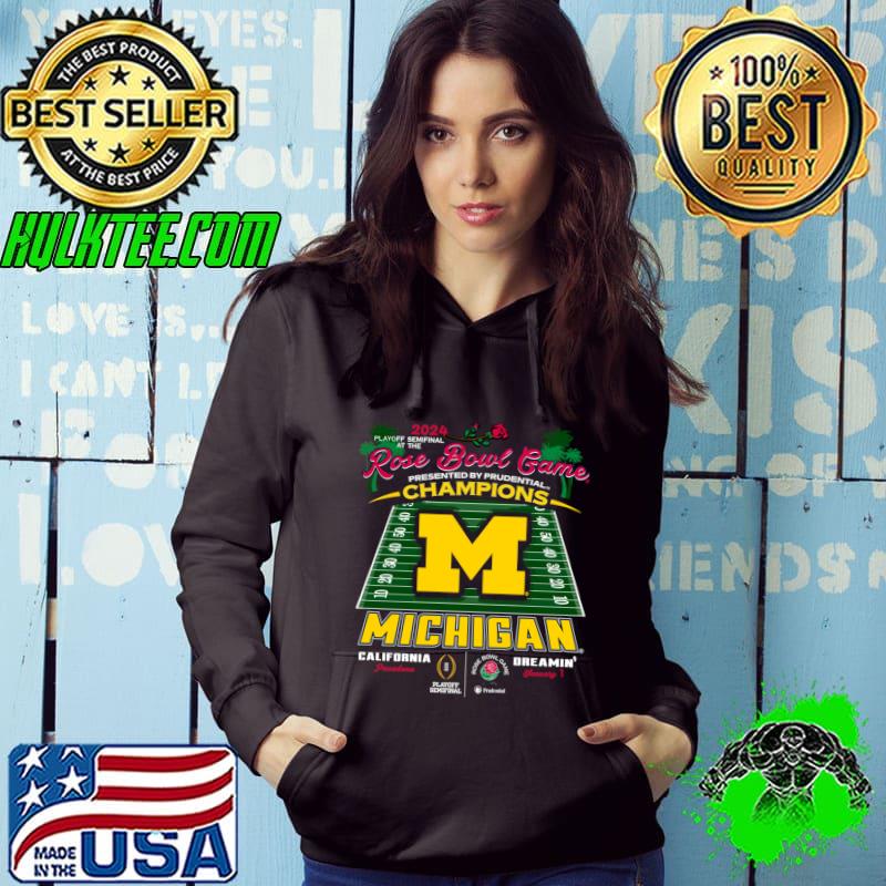 Rose Bowl Game Presented Prudental Michigan 2024 California And Dreamin Champions T-Shirt