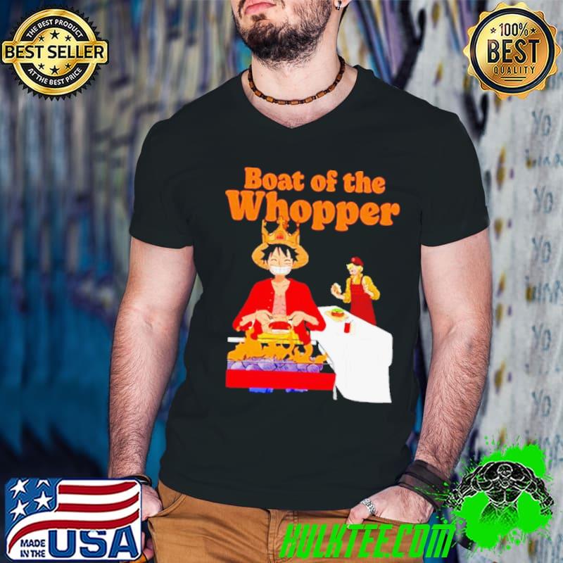 The One Piece X Burger King Boat of the whopper shirt The One Piece X Burger King Boat of the whopper shirt