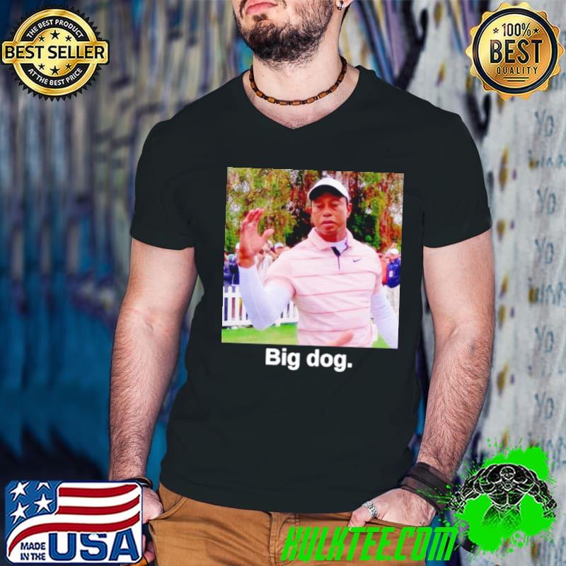 Tiger Woods Big Dog shirt