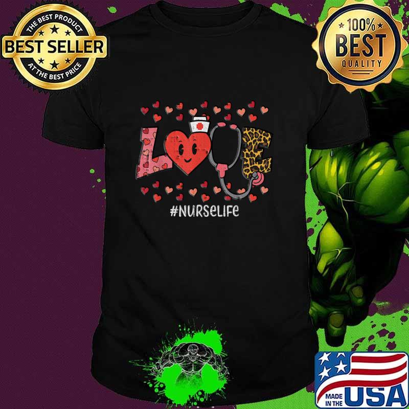 Valentines Day Love Nurse Life Leopard Nursing Scrub T-Shirt