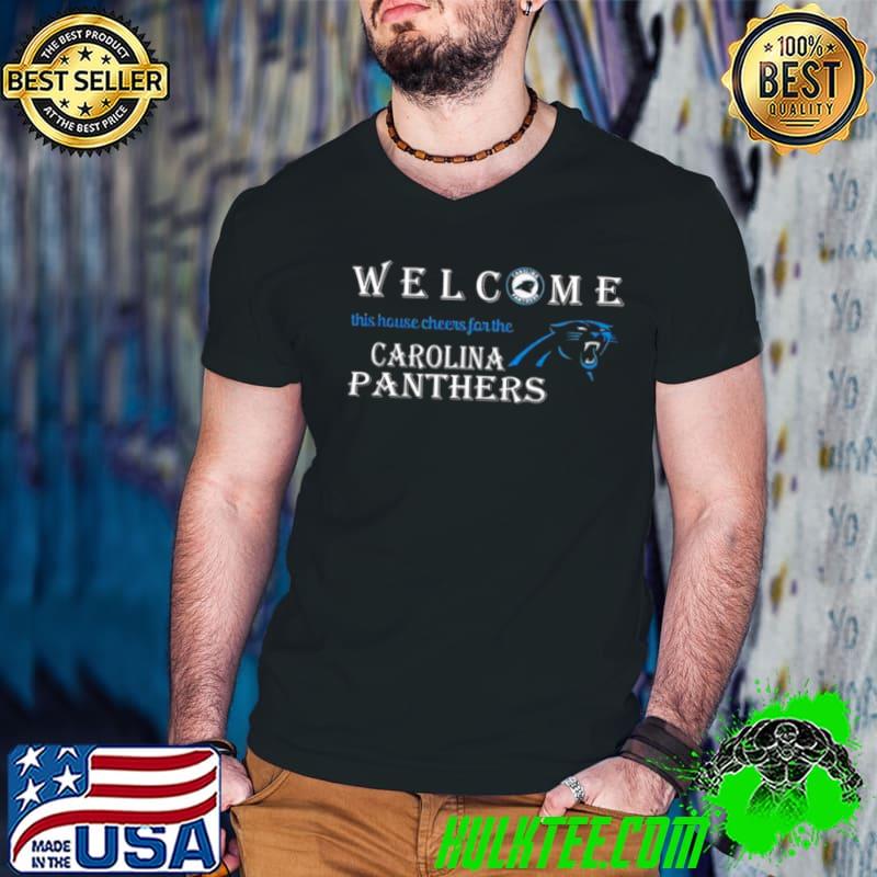 Welcome This House Cheers For The Carolina Panthers 2024 shirt