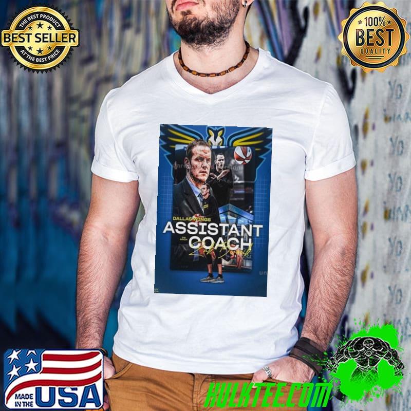Zak Buncik Is Assistant Coach Of Dallas Wings Signature Shirt