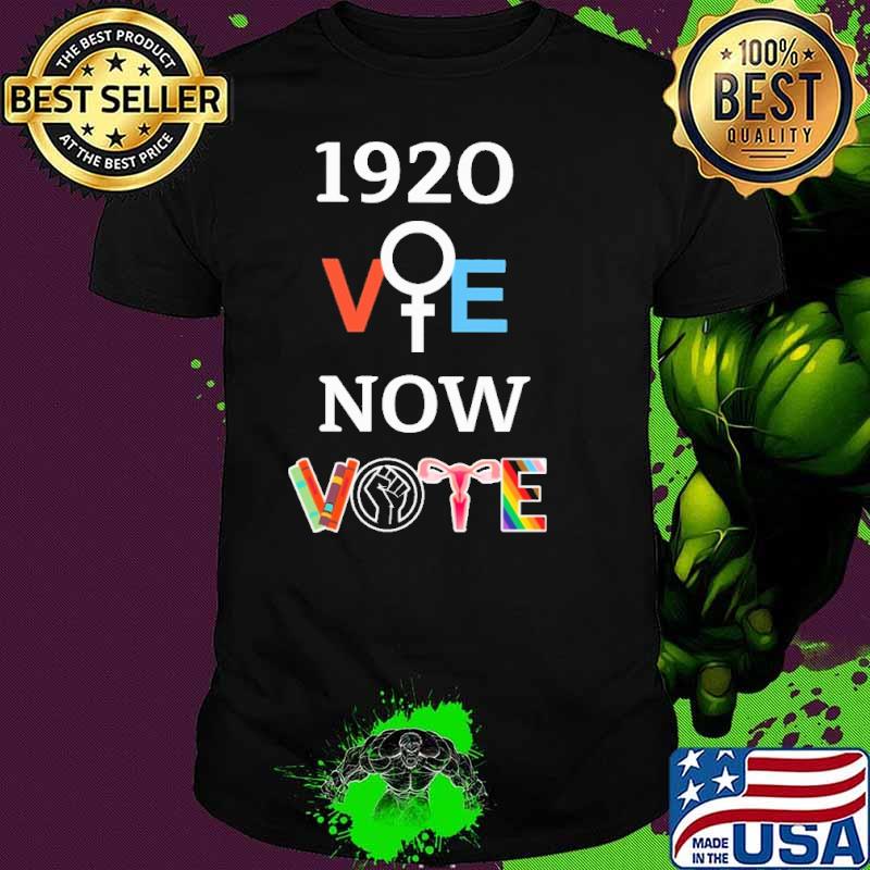 1920 voe now vote lgbt uteres shirt