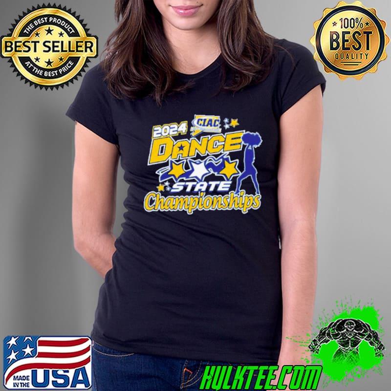 2024-CIAC-Dance-State-Championships-Shirt-12acc7-0 Ladies Tee 2024-CIAC-Dance-State-Championships-Shirt-12acc7-0 Ladies Tee