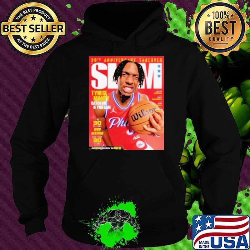 30Th Anniversary Take Over Slam 248 Tyrese Maxey Catch Me If You Can Shirt