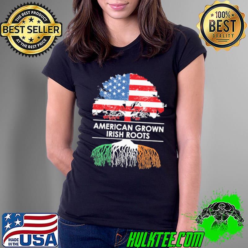 American Grown Irish Roots St Patrick's Day American Flag s Ladies Tee American Grown Irish Roots St Patrick's Day American Flag s Ladies Tee