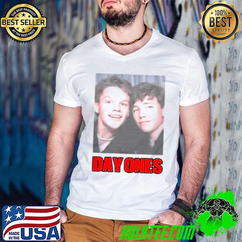 Ben Affleck and Matt Damonday Ones shirt
