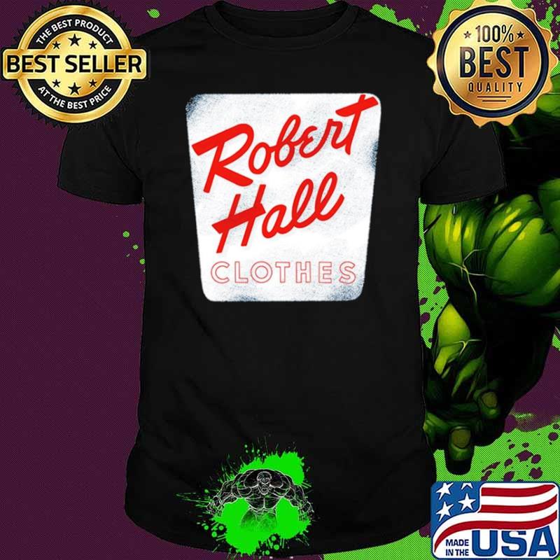 Best robert Hall Clothes s Unisex Best robert Hall Clothes s Unisex