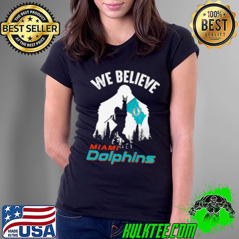 Bigfoot We Believe Miami Dolphins NFL Flag Shirt
