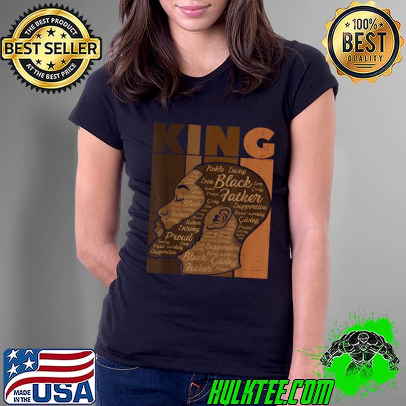 Black History King Father Melanin African American Dad T-Shirt