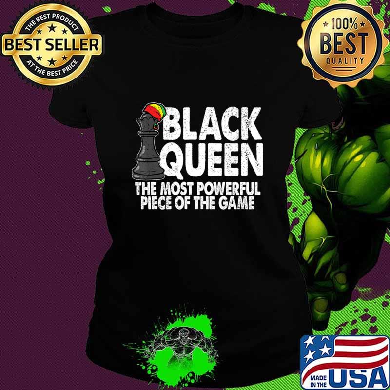 Black Queen The Most Powerful Piece Black History Month T-Shirt Ladies tee Black Queen The Most Powerful Piece Black History Month T-Shirt Ladies tee