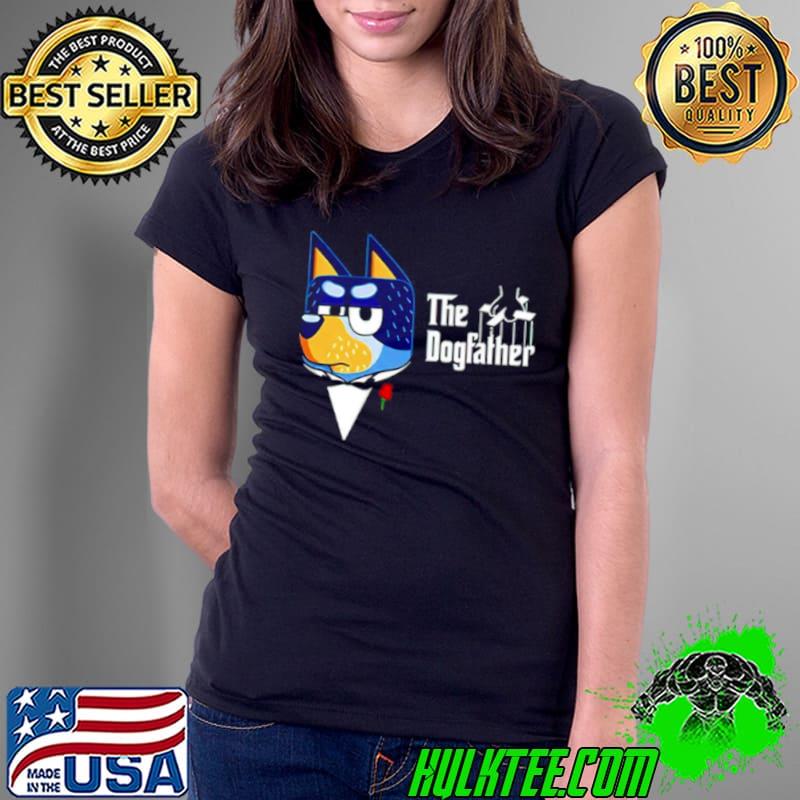 Bluey Bandit Heeler The Dogfather shirt