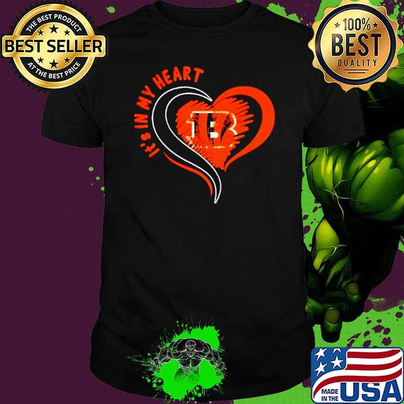 Cincinnati Bengals it’s in my heart s Unisex Cincinnati Bengals it’s in my heart s Unisex