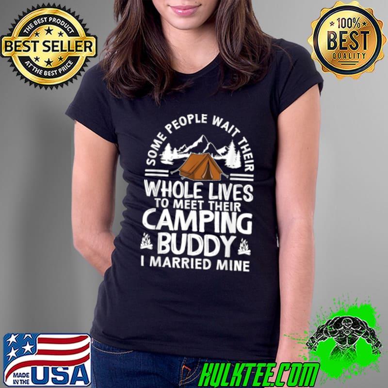 Cool Camping Buddies Gift For Men Women Funny Husband & Wife Shirt
