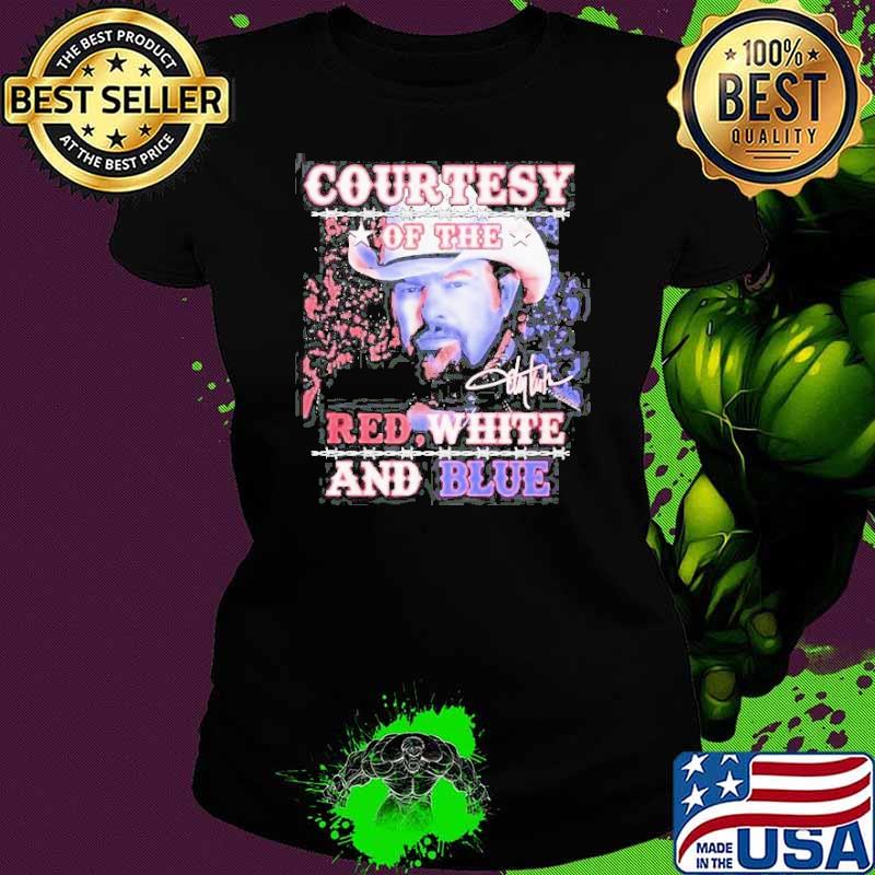 Courtesy Of The Red White And Blue Toby Keith signature Shirt