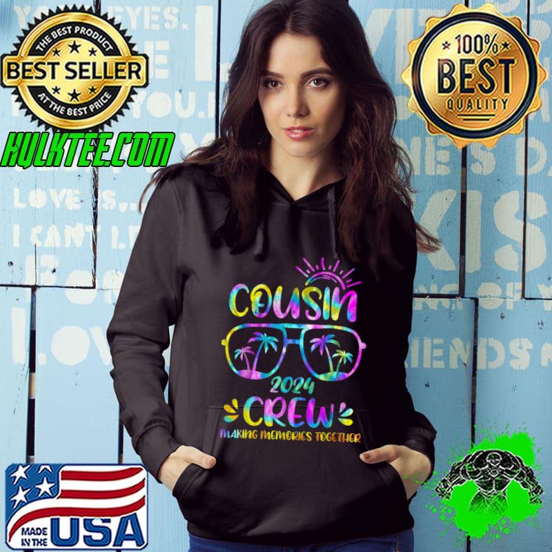 Cousin Crew 2024 Making Memories Family Squad Reunion Trip Tye Die T-Shirt