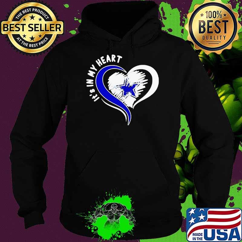 Dallas Cowboys it’s in my heart shirt