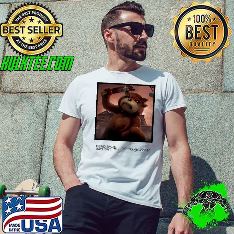 Dead By Daylight X Naughty Bear shirt