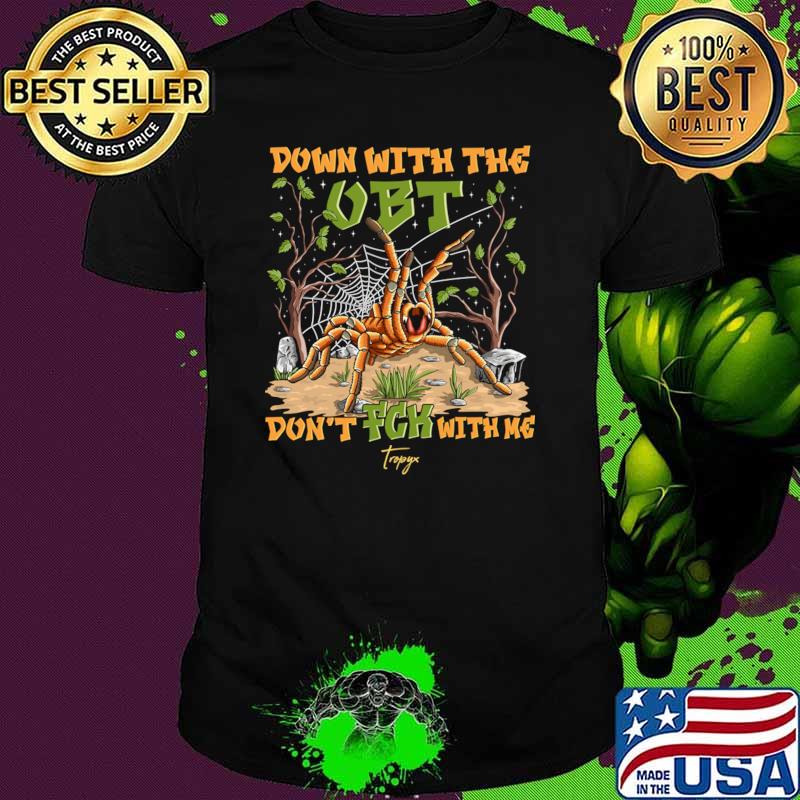 Down With The OBT Don't Fck with Me Retro Orange Baboon Tarantula (OBT) T-Shirt