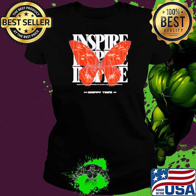 Drippy Tee's Inspire Beautiful Is To Show Compassion s Ladies tee Drippy Tee's Inspire Beautiful Is To Show Compassion s Ladies tee