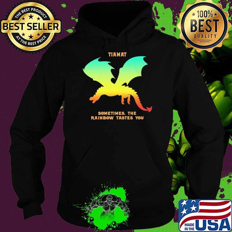 Dungeons and Dragons Hologram Dragon Tiamat Sometimes The Rainbow Tastes You shirt