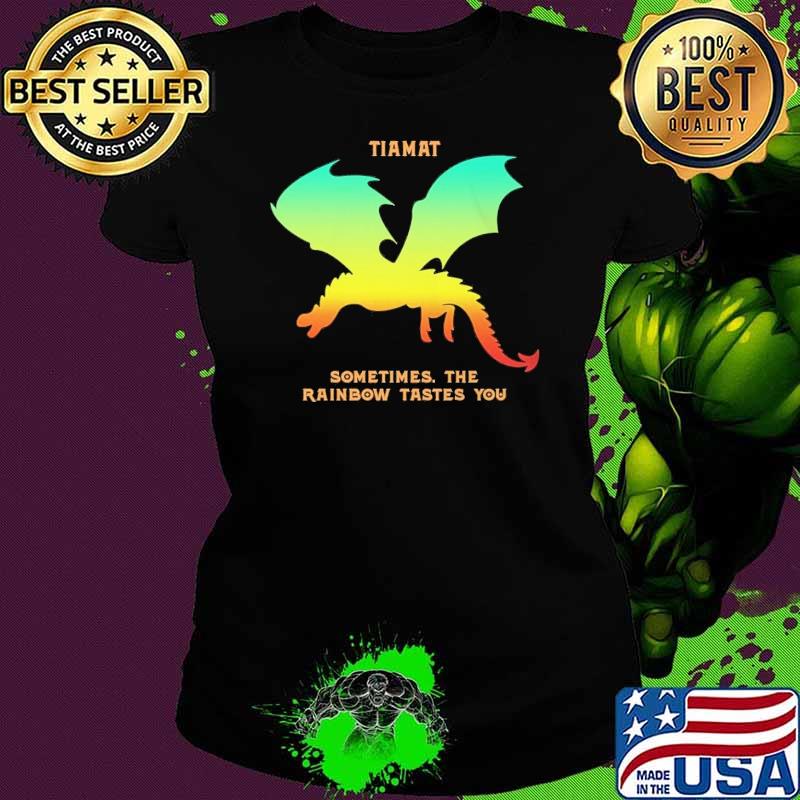 Dungeons and Dragons Hologram Dragon Tiamat Sometimes The Rainbow Tastes You s Ladies tee Dungeons and Dragons Hologram Dragon Tiamat Sometimes The Rainbow Tastes You s Ladies tee