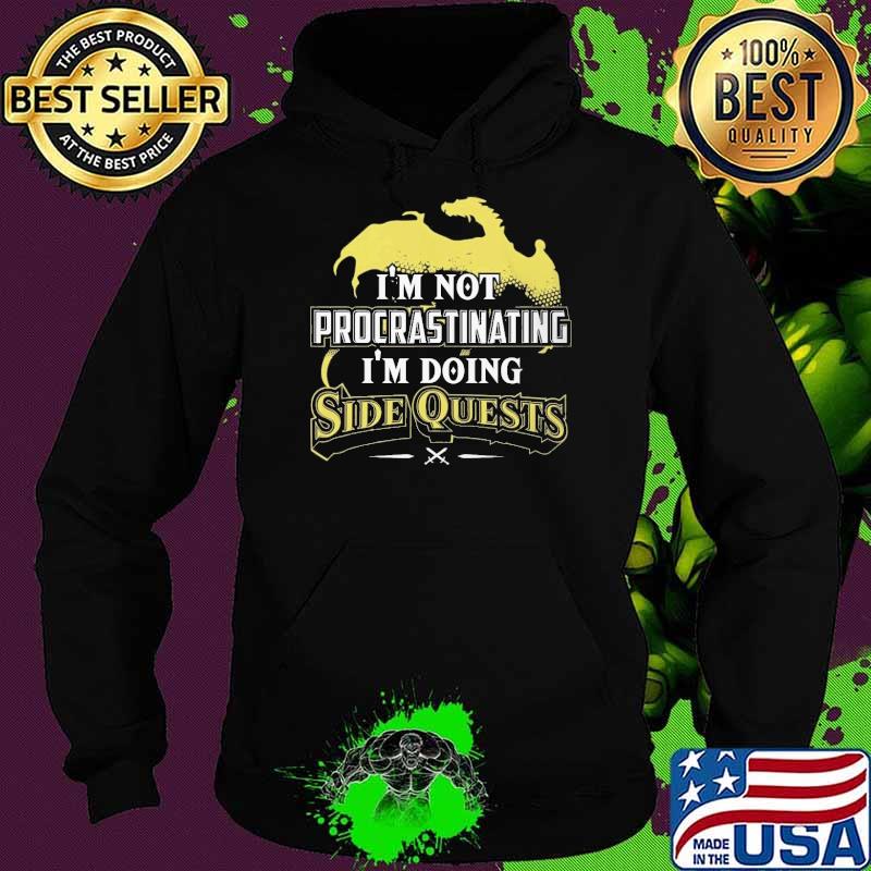 Dungeons and Dragons I'm Not Procrastinating Doing Side Quests shirt